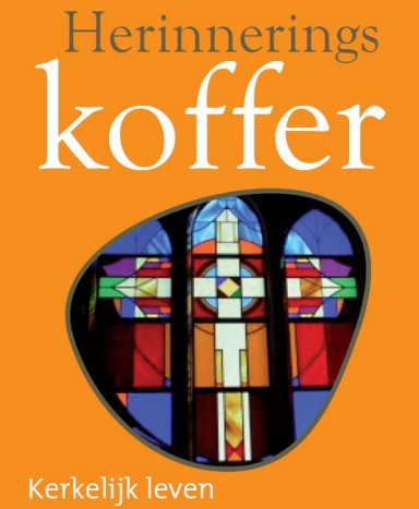 Herinneringskoffer Kerkelijk leven