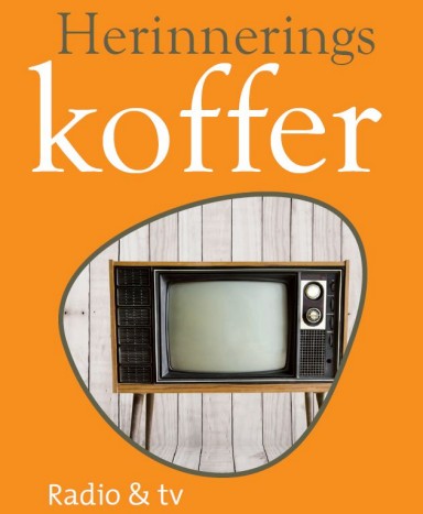 Herinneringskoffer Radio & tv